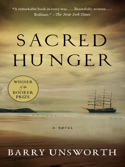 Title details for Sacred Hunger by Barry Unsworth - Available
